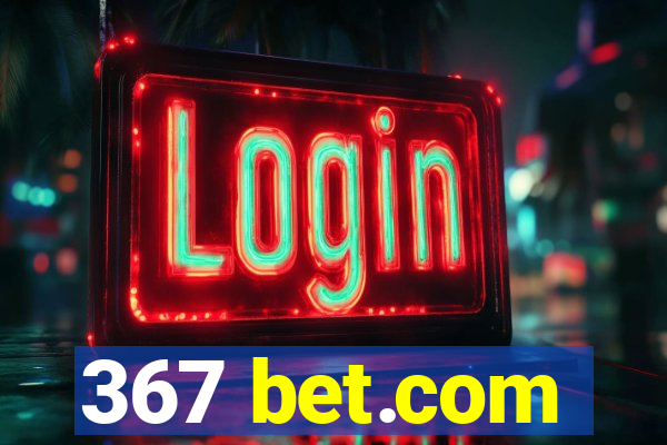 367 bet.com